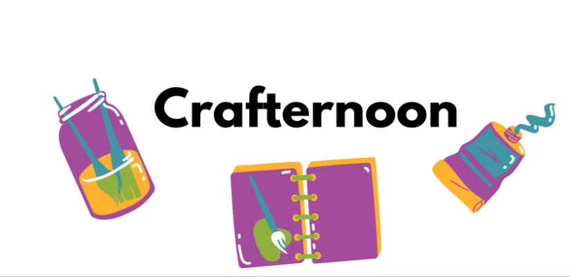 Crafternoons