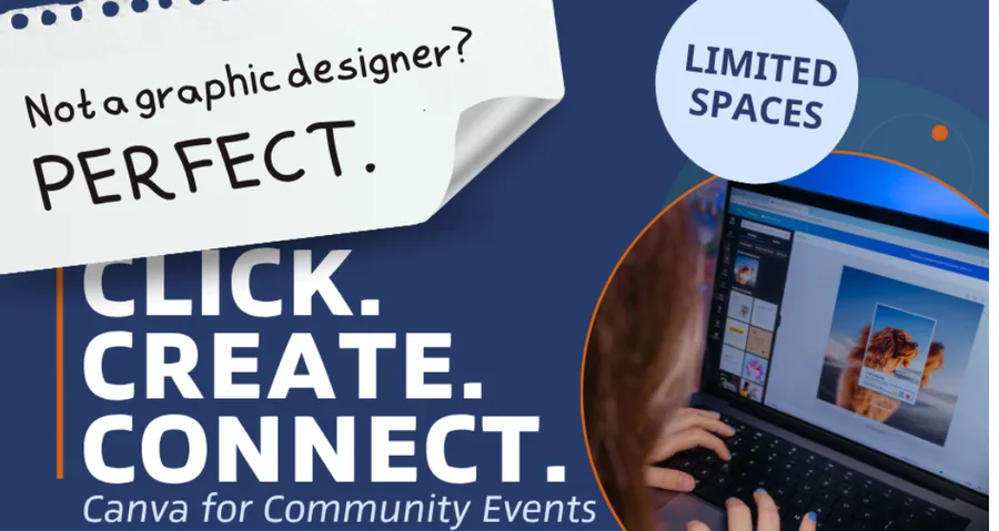 Canva Workshop: Click. Create. Connect.