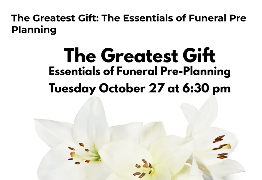 The Greatest Gift: The Essentials of Funeral Pre Planning