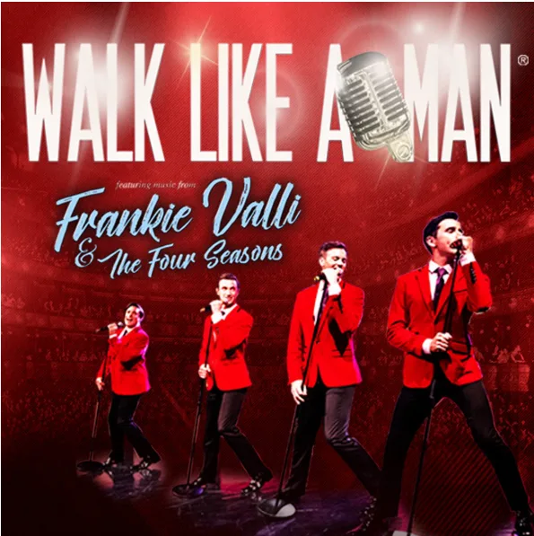 Walk Like A Man – Frankie Valli & The Four Seasons
