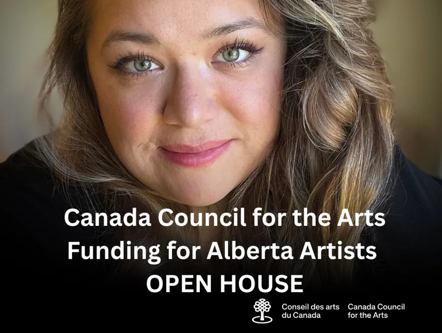Canada Council for the Arts Funding for Alberta Artists – OPEN HOUSE